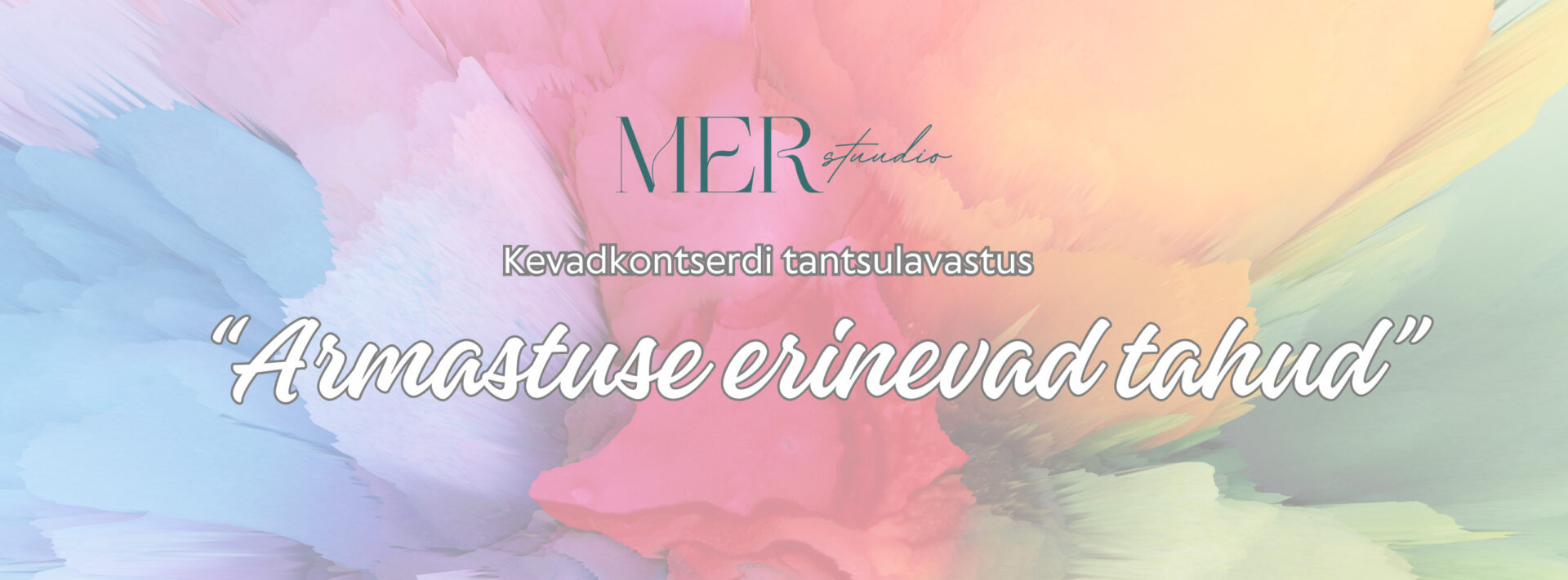 MER Kevadkontsert ,,Armastuse erinevad tahud”